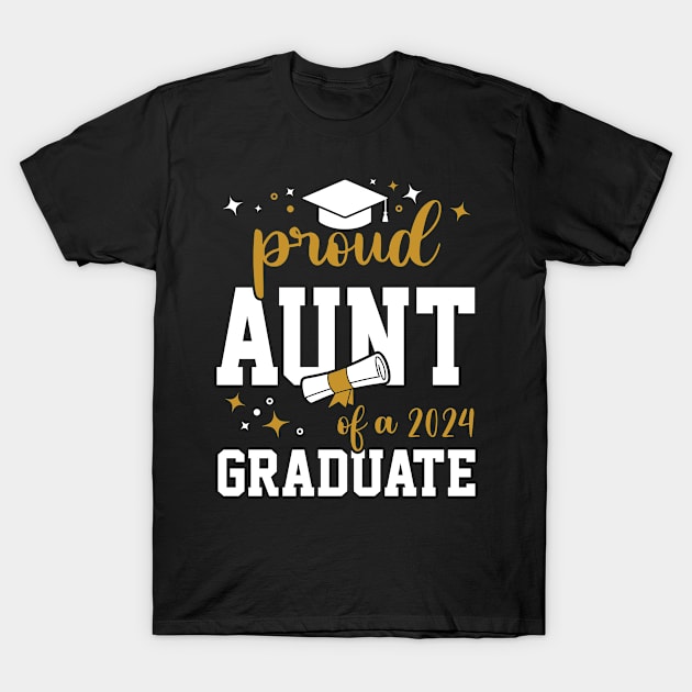 Proud Aunt of a Graduate, Class of 2024, Graduation T-Shirt by Kreigcv Kunwx